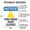 Signmission Fire Door Keep Closed OSHA Notice Sign, Aluminum, 10in W x 14in L, 2PK OS-2PACK-NS-A-1014-V-12577 - alternate 4